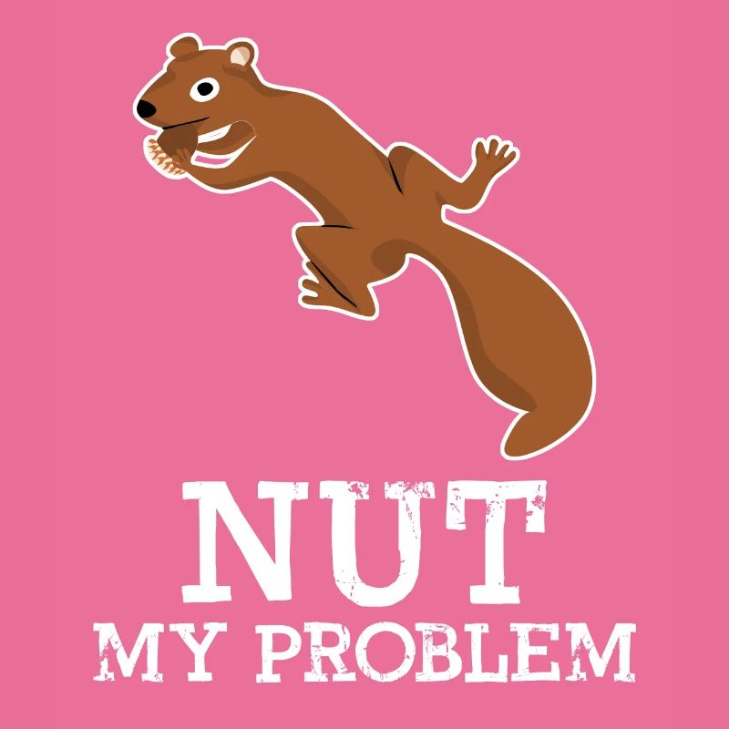 Eichhörnchen Nut my Problem