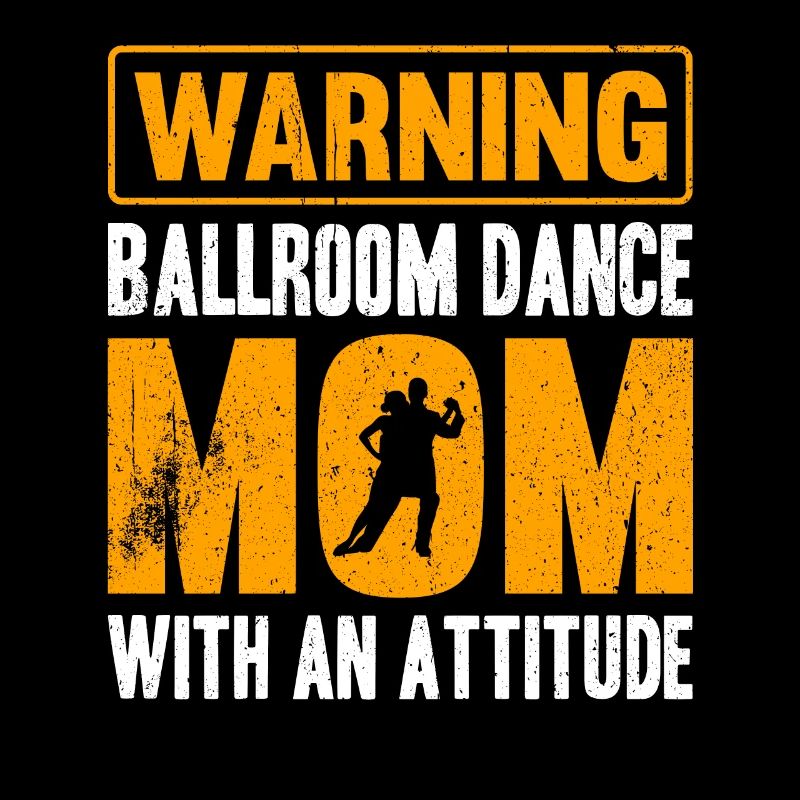 Avertissement Danse de salon Maman avec une attitude