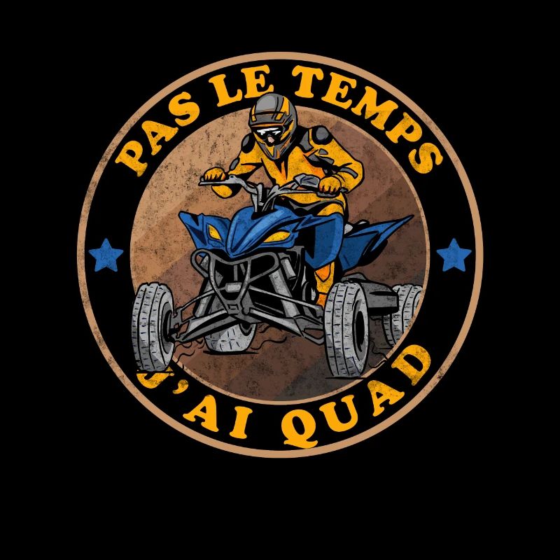 Pas Le Temps J'ai Quad Je Peux Pas