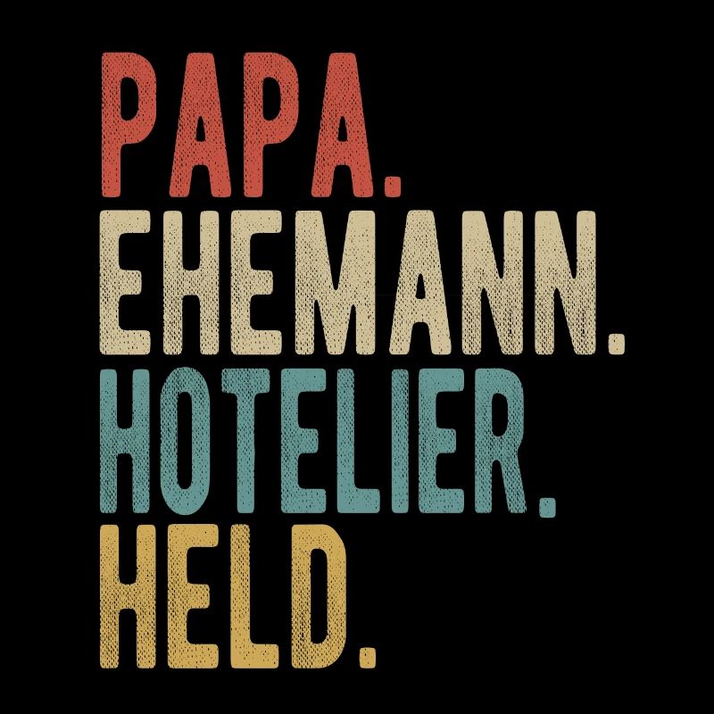 Hotelier Papa Ehemann Held