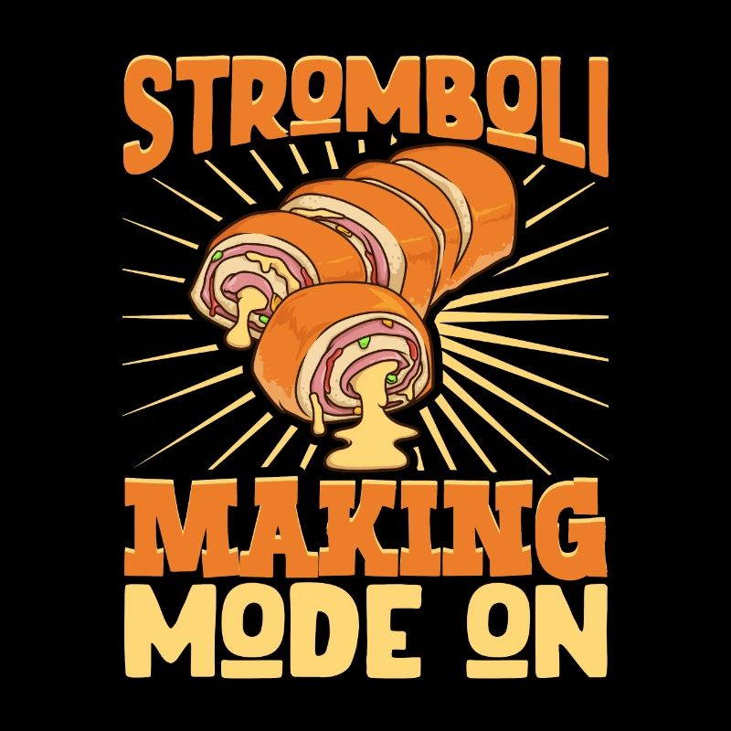 Stromboli Making Mode On - Stromboli