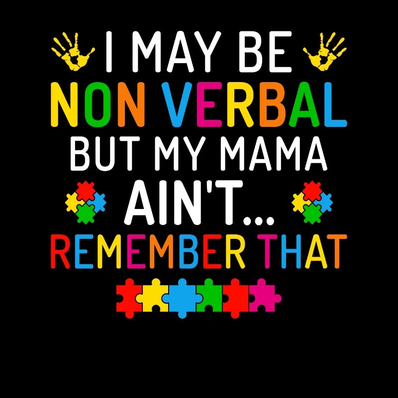 I may be non verbal autism