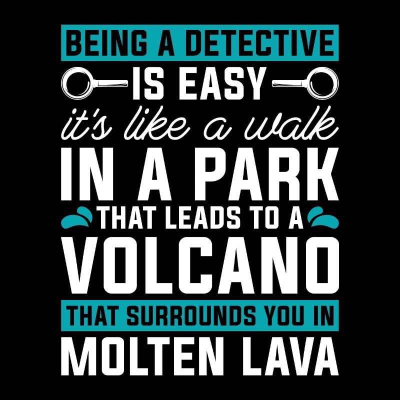 Detective Being A Detective Is Easy Investigation