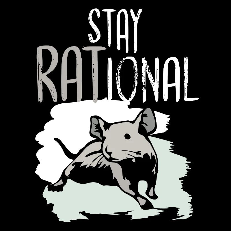 Ratte Bleib RATional Sei RAtional Rattenliebhaber