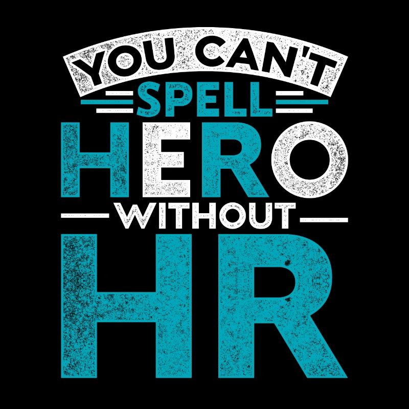 Responsable RH Vous ne pouvez pas épeler héros sans RH