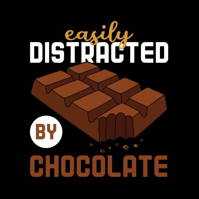 Easily distracted by chocolate
