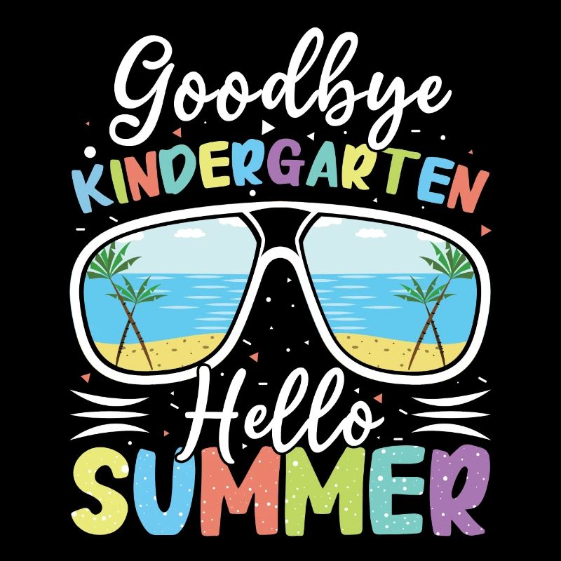 Bye Kindergarten Last Class Day Hello Summer Beach