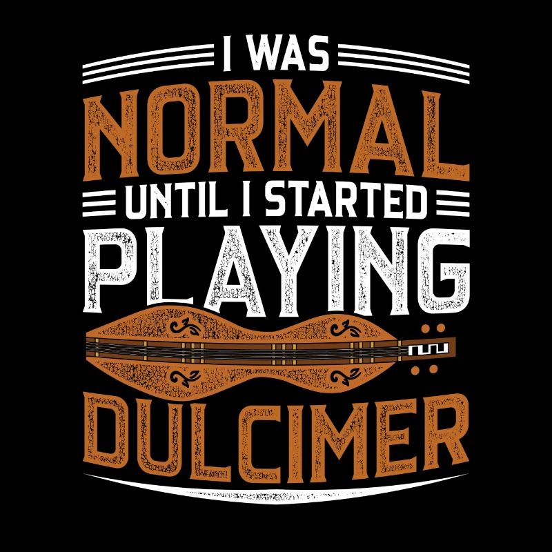 J’étais normal jusqu’à ce que je commence à jouer du dulcimer