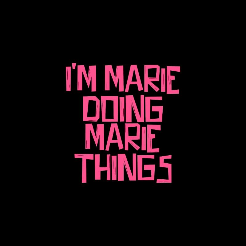 I'm Marie doing Marie things
