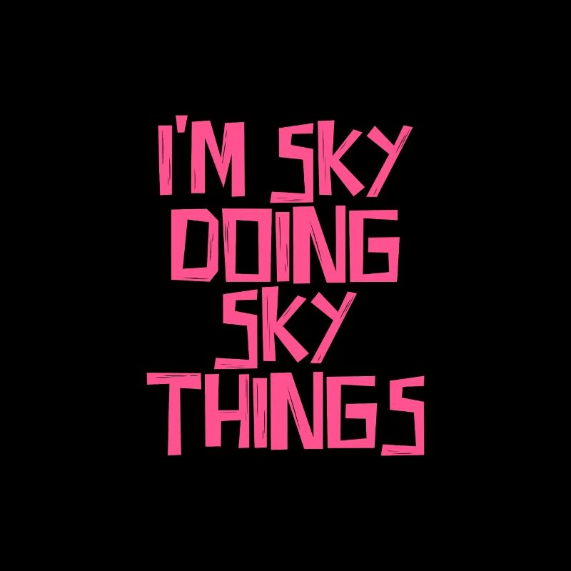 I'm Sky doing Sky things