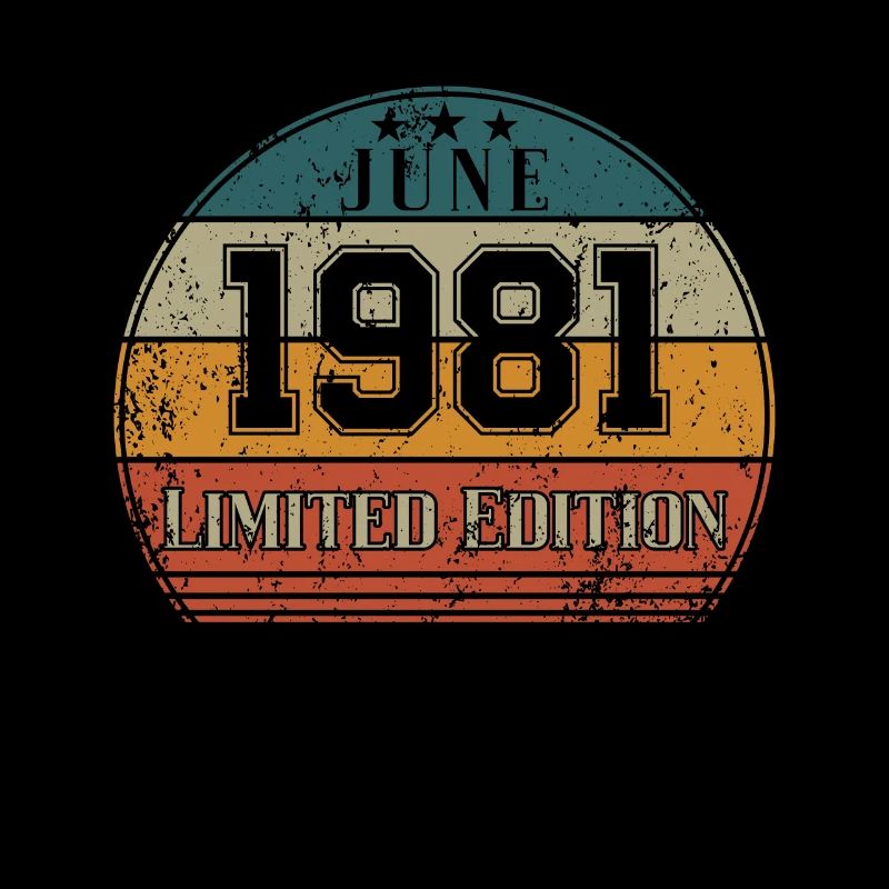 Geburtstag - Limited Edition Juni 1981