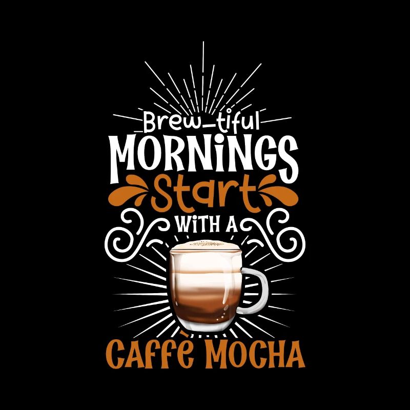 Good morning with caffè mocha
