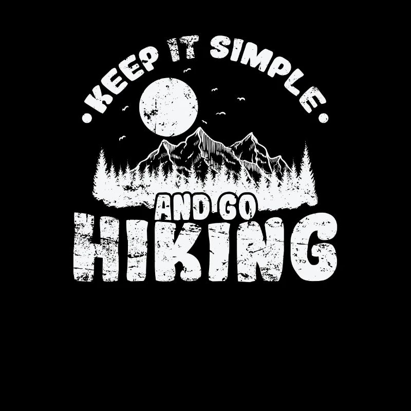 Keep it Simple and go Hiking Outdoor Hobby