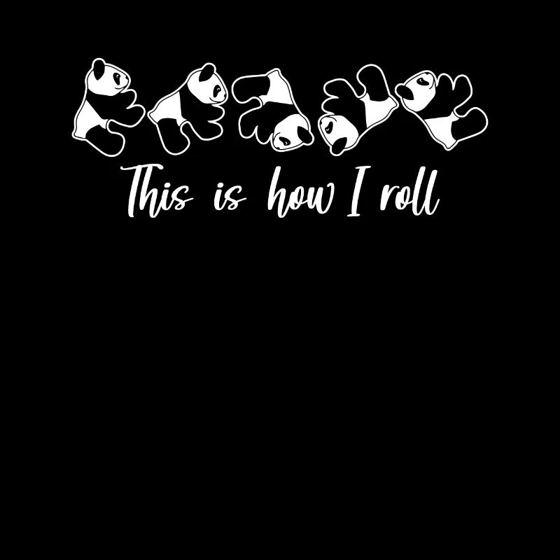 C'est comme ça que je roule un joli panda ours
