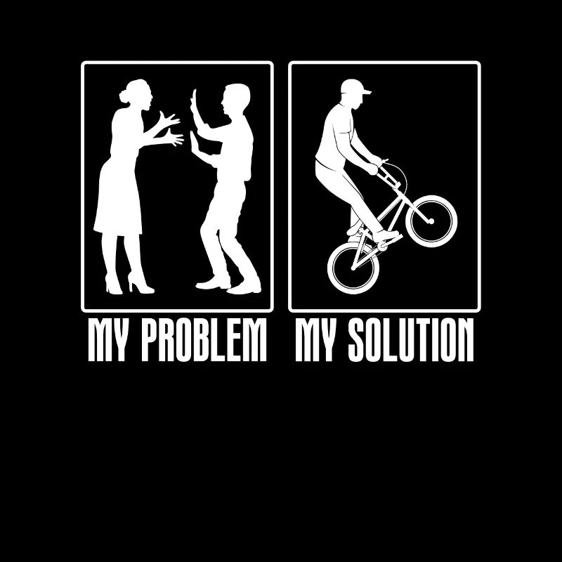 BMX Racer My Problem My Solution Pictogram Dad Mom