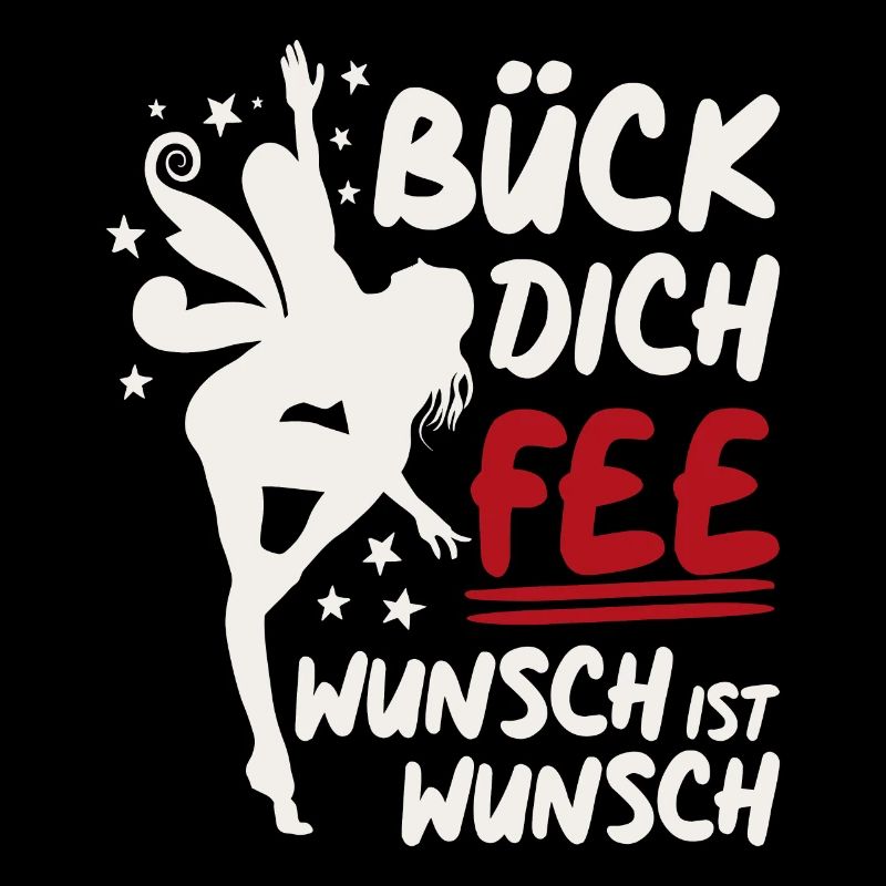 Bück dich Fee - Wunsch ist Wunsch