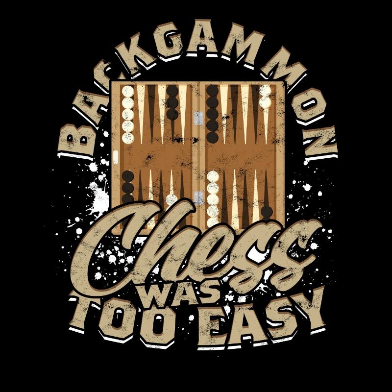 Backgammon Because Chess Was Too Easy