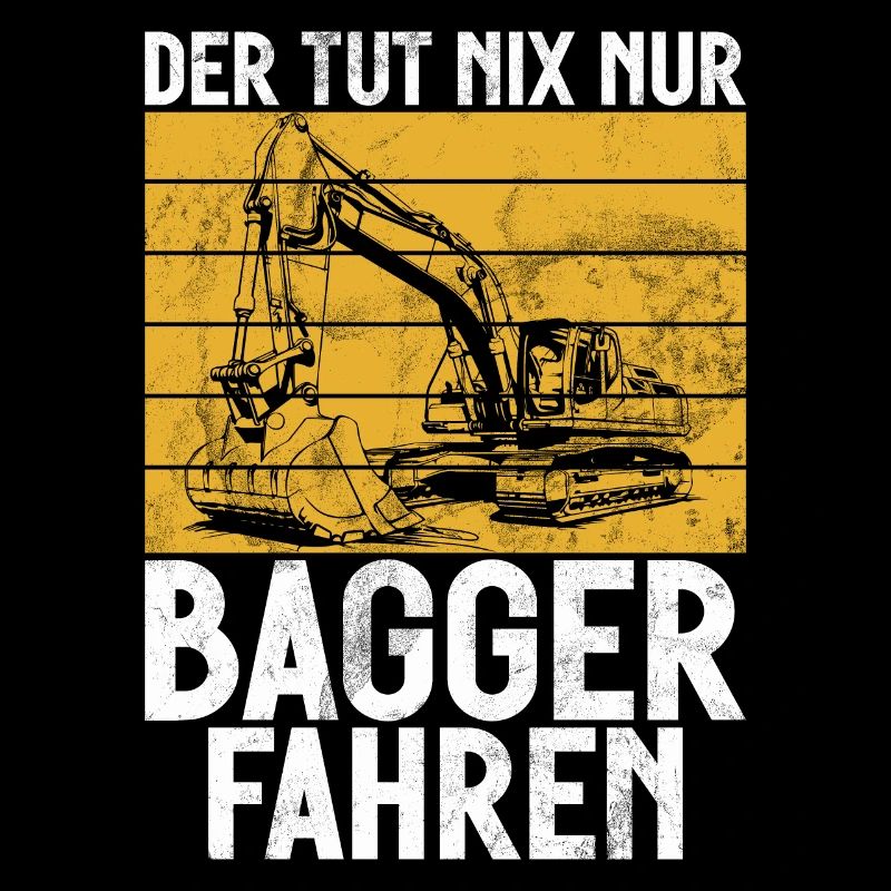 Baggerfahrer Lustige Bauarbeiter Beruf Excavator