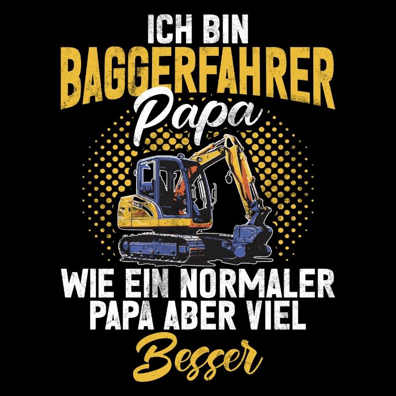 Baggerfahrer Lustige Bauarbeiter Beruf Excavator