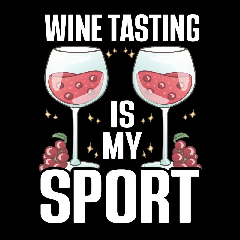Wine Tasting Funny Wine Lover