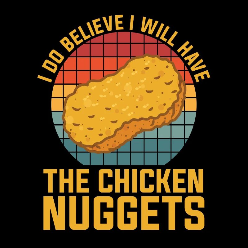 Chicken Nugget Nugget lovers Chicken Nuggets