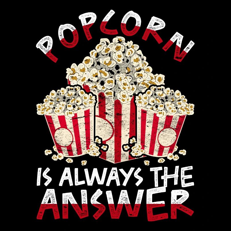 Popcorn est toujours la réponse Popcorn drôle