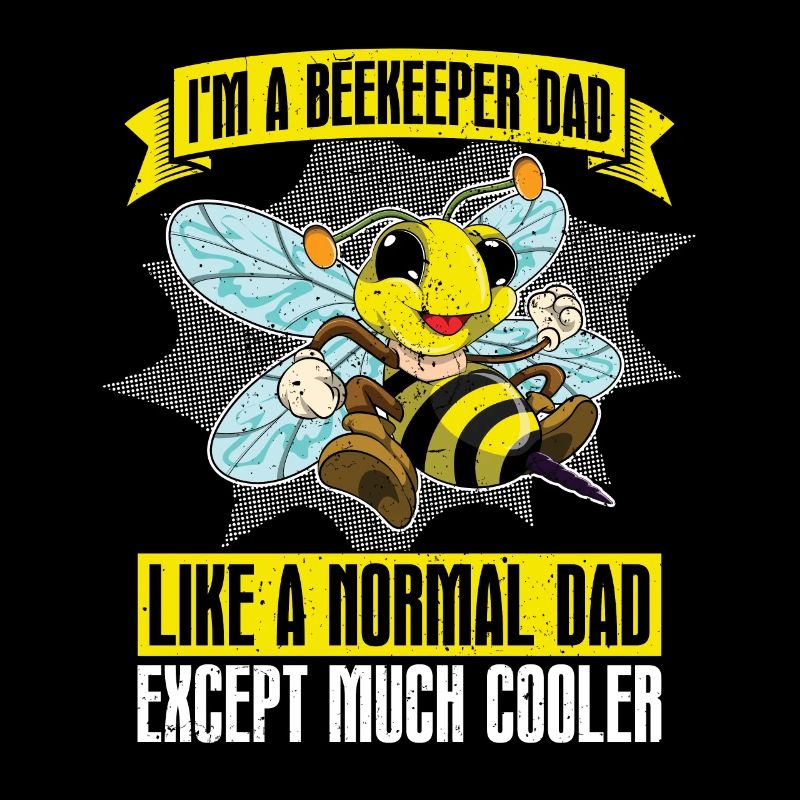 I'm a Beekeeper Dad Funny Beekeeper