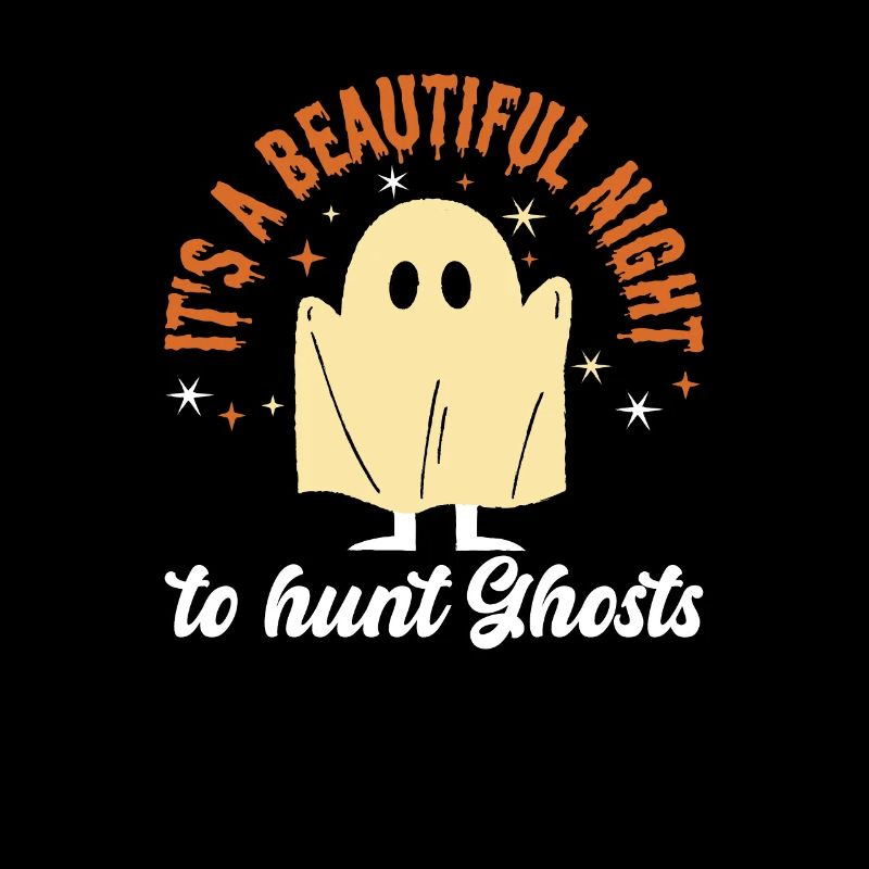 It's A Beautiful Night To Hunt Ghosts Ghost Hunters