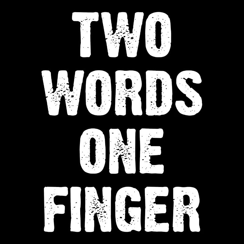 Two Words One Finger