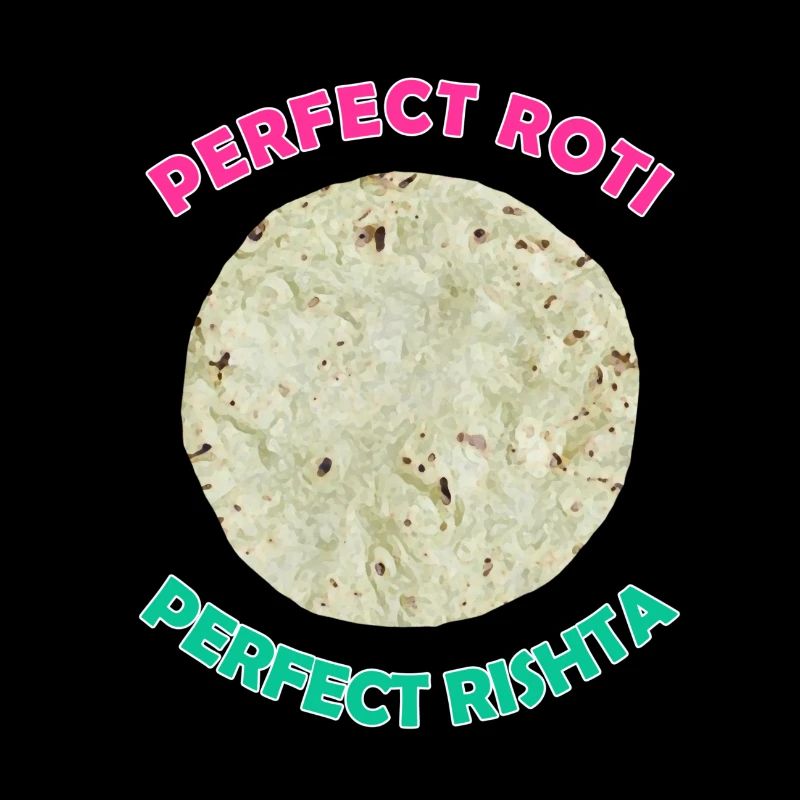 PERFEKTE ROTI PERFEKTE RISHTA