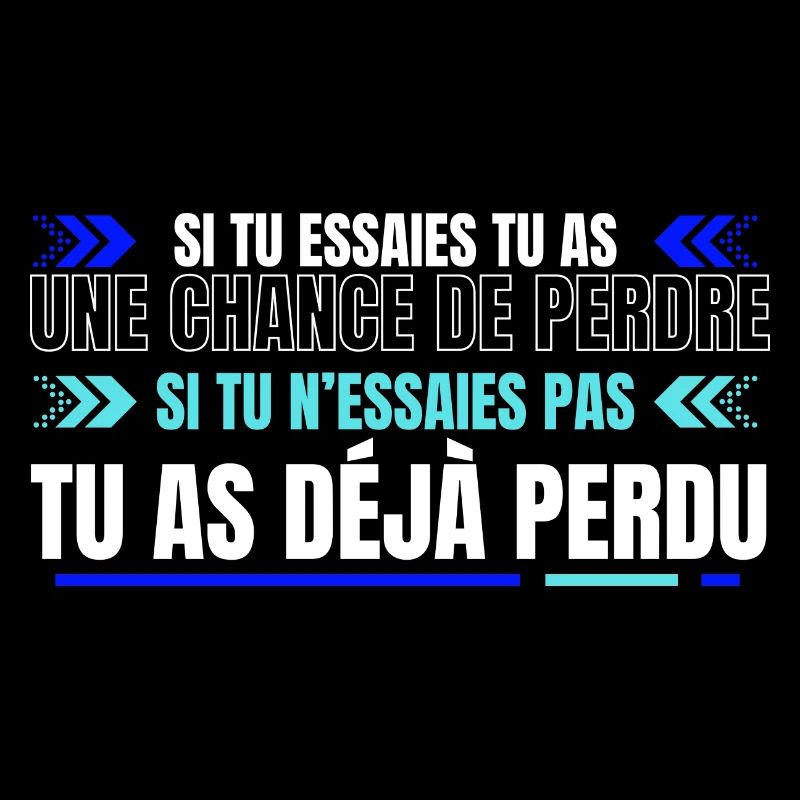 Tu as déjà perdu