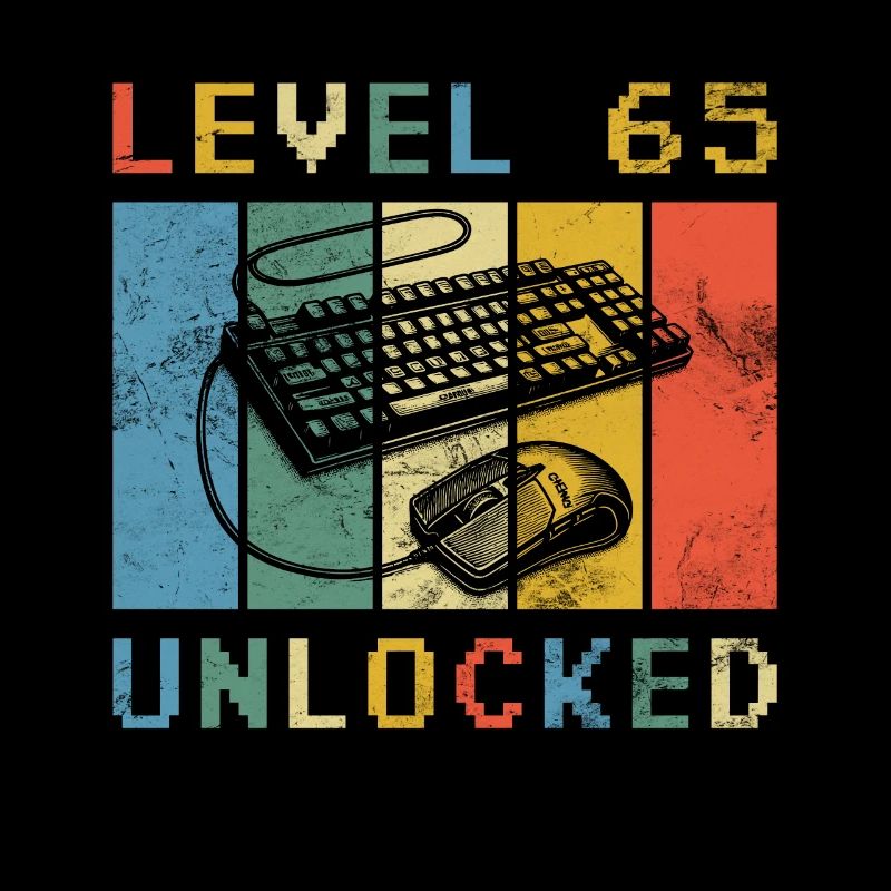 Level 65 unlocked 65 birthday 65 years old