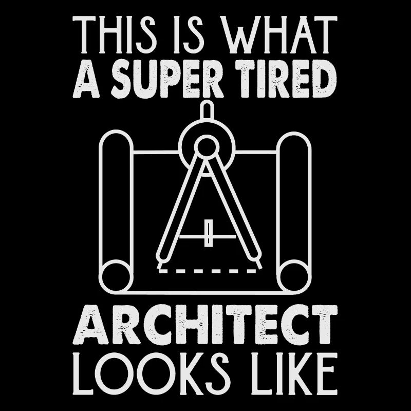 This Is What A Super Tired Architect Looks Like