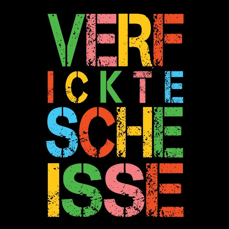 Verfickte Scheisse - Buntes Sarkasmus Design