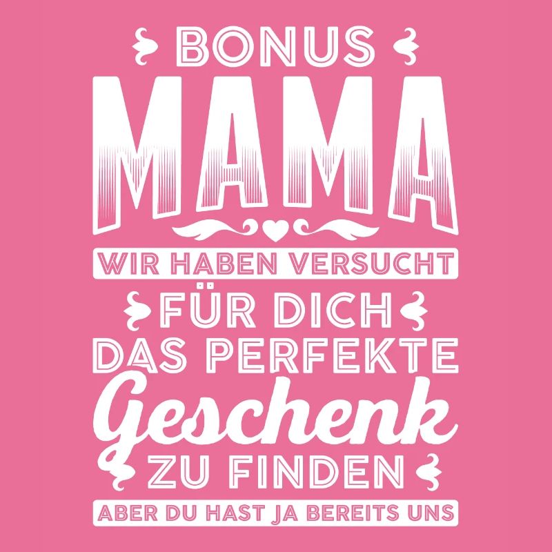 Bonus Mama Stiefmutter Stiefmama Muttertag