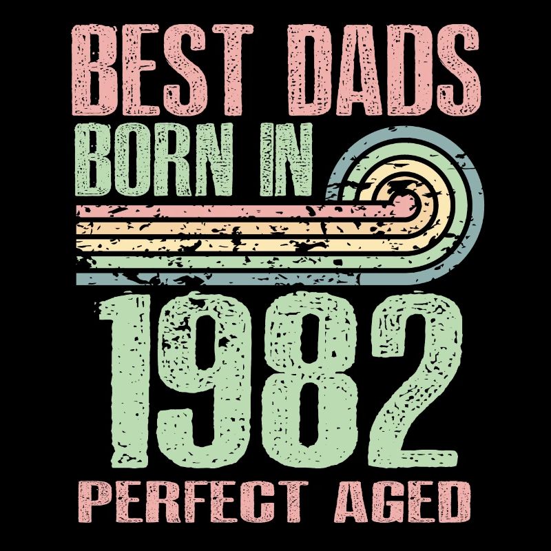 Die Besten Väter Sind 1982 Geboren, 41 Jahre Alt,