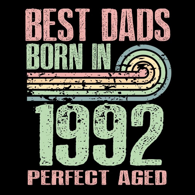 Die Besten Väter Sind 1992 Geboren, 31 Jahre Alt,