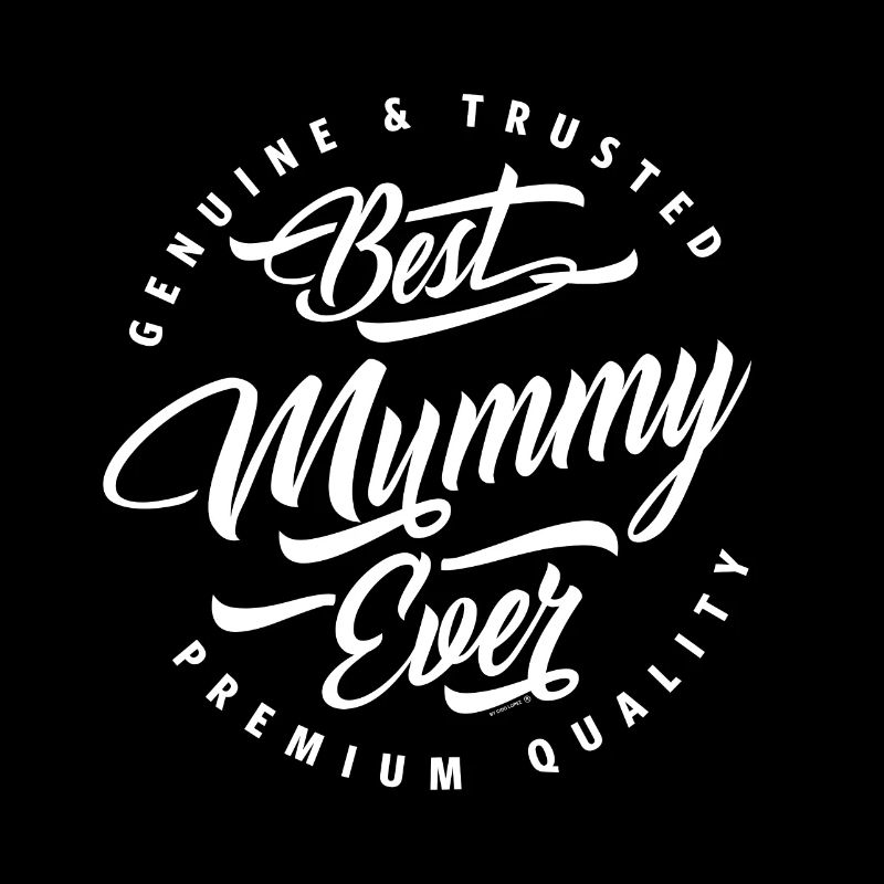 Best Mummy Ever