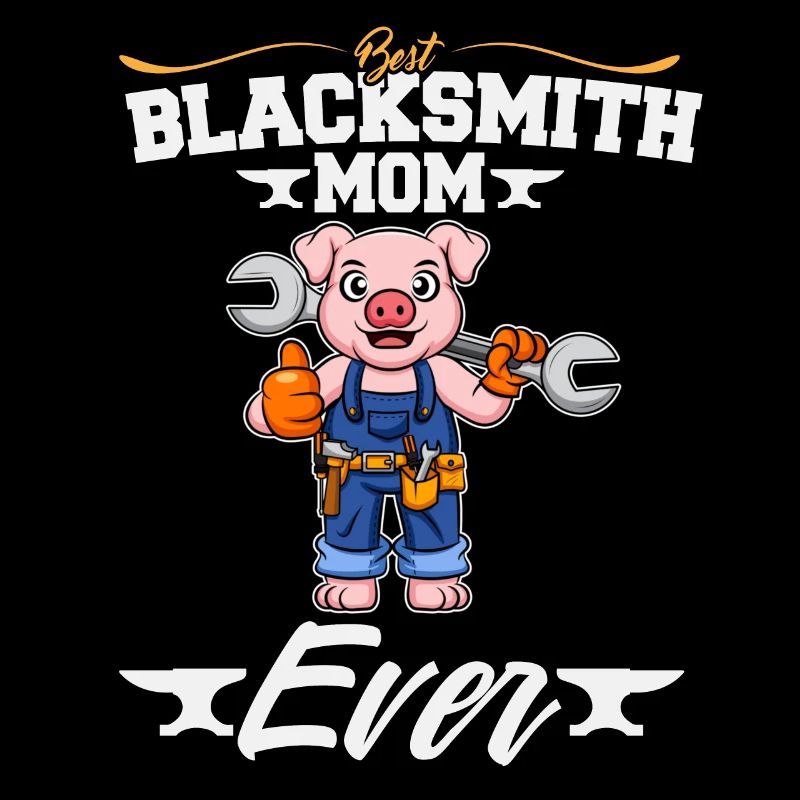 Best Blacksmith Mom Ever Metal Work Forge Hammer