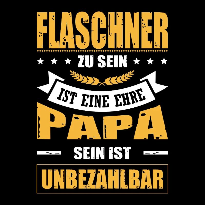 Flaschner Zu Sein Eine Ehre Papa Sein Unbezahlbar