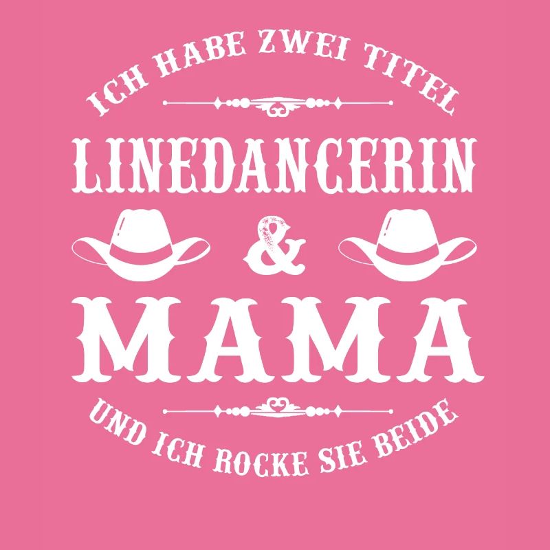 Linedance Mama Linedancer Line Dance Geschenk