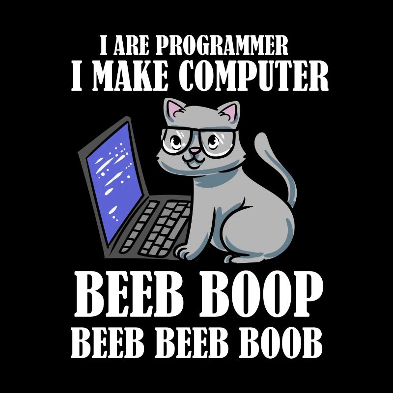 I Are Programmer Beep Boop Informatiker Katze