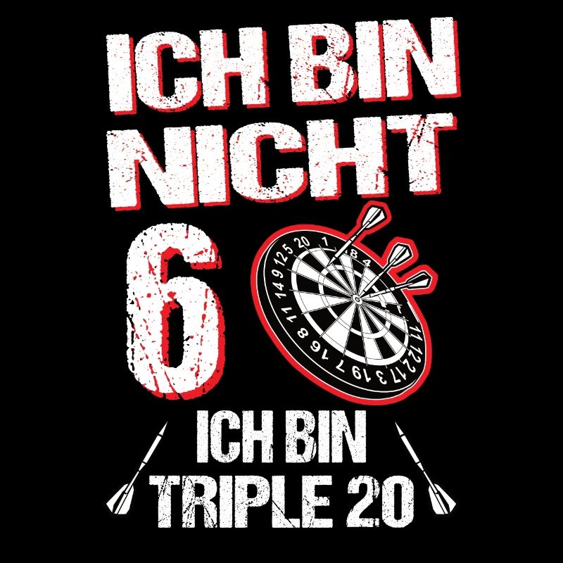 Dart Ich bin nicht 60 ich bin Triple 20 Geburtstag