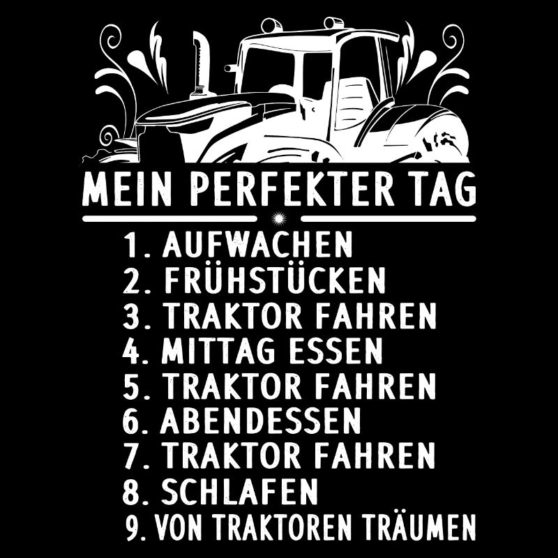 Landwirt Traktor Spruch perfekter Tag Bauer
