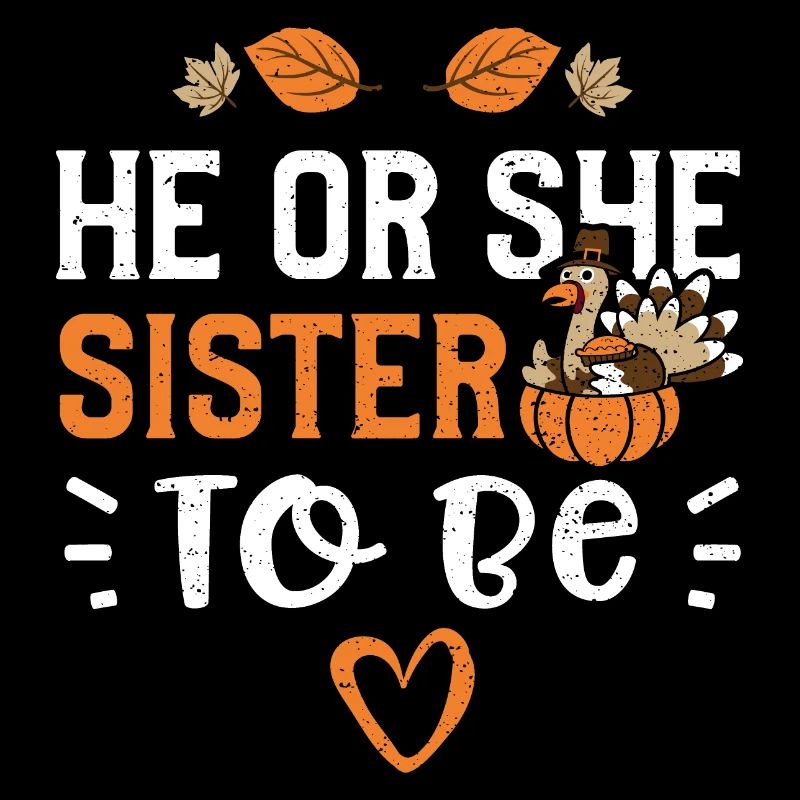 He Or She Sister To Be