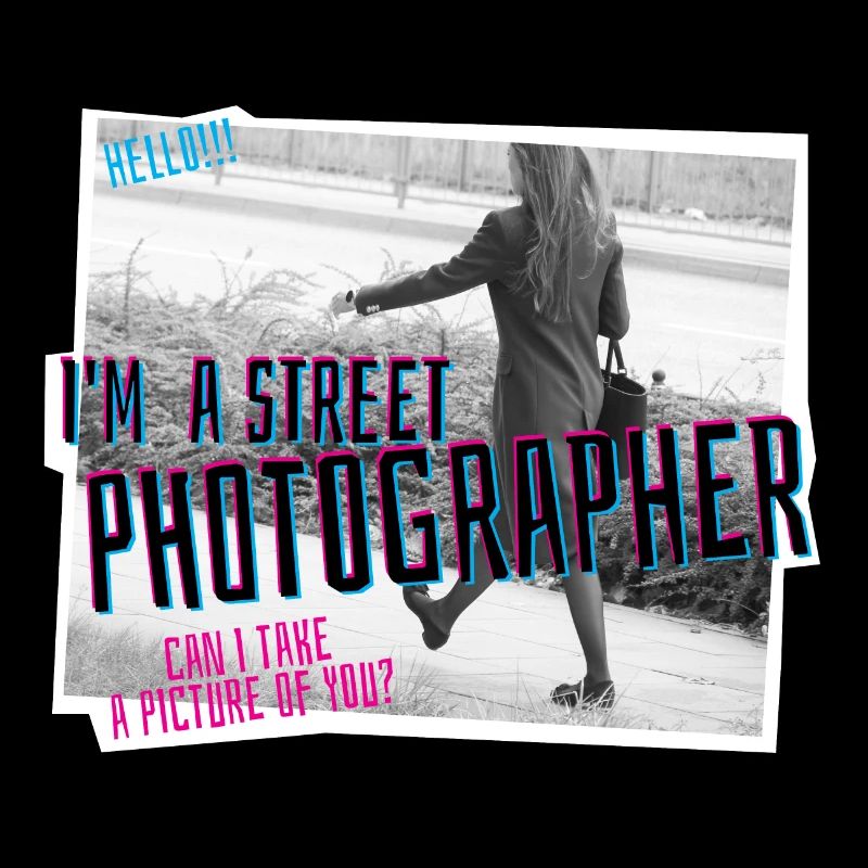 Ich bin Straßenfotograf :)