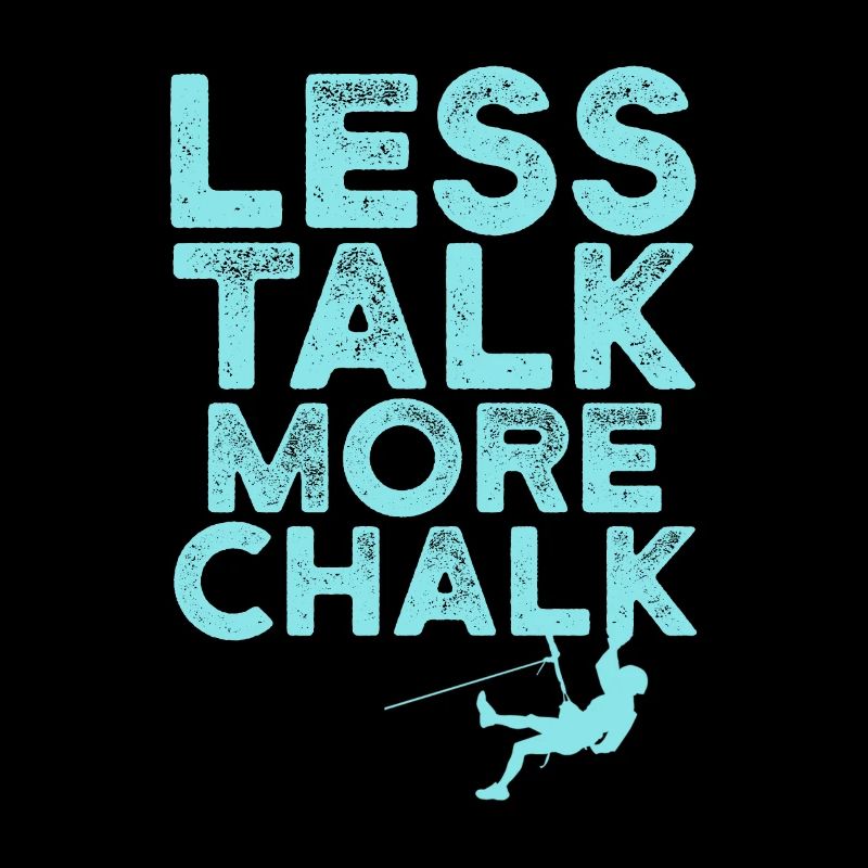 Less Talk More Chalk