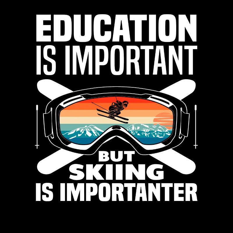Skiing Education Saying Skier Gift
