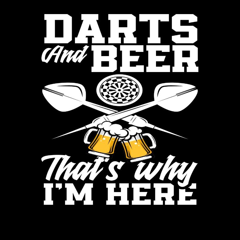 Fléchettes et bière C’est pour ça que je suis là