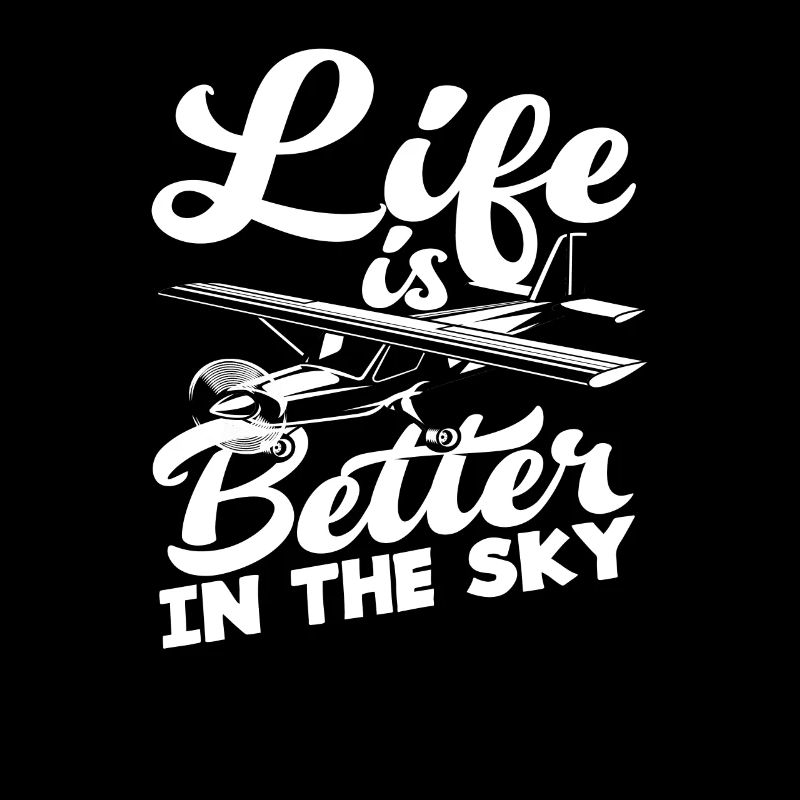 Pilot Leben ist Besser Im Himmel